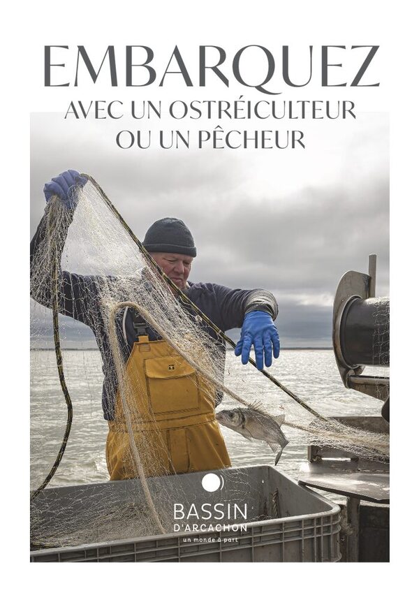 Embarquez avec un ostréiculteur ou un pêcheur